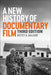 A New History of Documentary Film: Third Edition by Betsy A. McLane