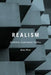 Realism: Aesthetics, Experiments, Politics by Jens Elze