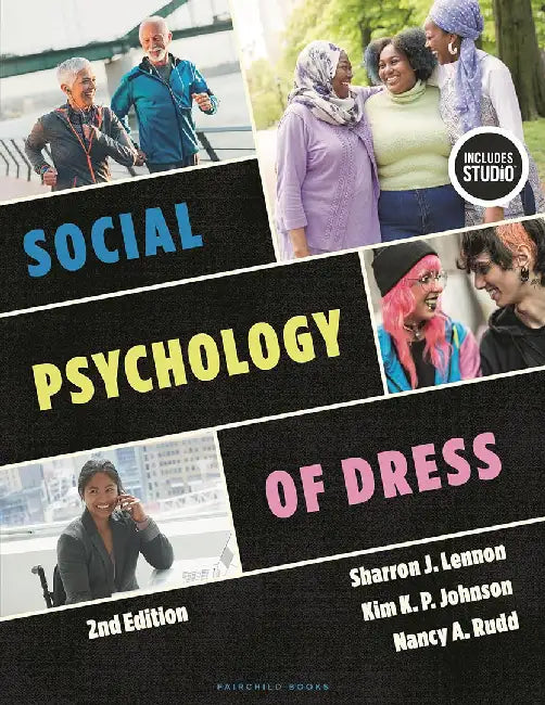 Social Psychology of Dress by Sharron J. Lennon, Kim K. P. Johnson