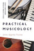 Practical Musicology by Simon Zagorski-Thomas