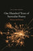 One Hundred Years of Surrealist Poetry: Theory and Practice by Willard Bohn
