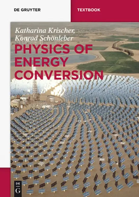 Physics of Energy Conversion by Katharina Krischer