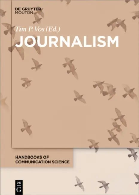 Journalism by Tim P. Vos