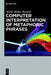 Computer Interpretation of Metaphoric Phrases by Sylvia Weber Russell