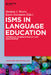 Isms in Language Education: Oppression, Intersectionality and Emancipation by Damian J. Rivers, Karin Zotzmann