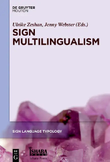 Sign Multilingualism by Ulrike Zeshan, Jenny Webster