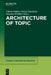 Architecture of Topic by Valéria Molnár