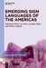 Emerging Sign Languages of the Americas by Olivier Le Guen, Josefina Safar, Marie Coppola