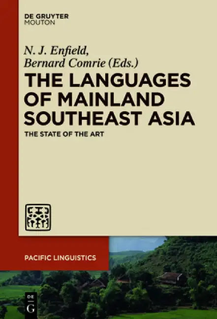 Languages of Mainland Southeast Asia by N. J. Enfield
