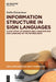 Information Structure in Sign Languages: Evidence from Russian Sign Language and Sign Language of the Netherlands by Vadim Kimmelman