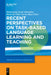 Recent Perspectives on Task-Based Language Learning and Teaching by Mohammad Ahmadian