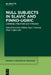 Null Subjects in Slavic and Finno-Ugric: Licensing, Structure and Typology by Gréte Dalmi
