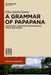 A Grammar of Papapana: An Oceanic Language of Bougainville, Papua New Guinea by Ellen Smith-Dennis