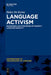 Language Activism by Haley de Korne