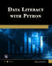 Data Literacy with Python by Oswald Campesato