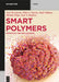 Smart Polymers: Principles and Applications by José Miguel García