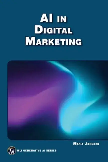 AI in Digital Marketing by Maria Johnsen