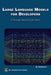 Large Language Models for Developers: A Prompt-Based Exploration of Llms by Oswald Campesato