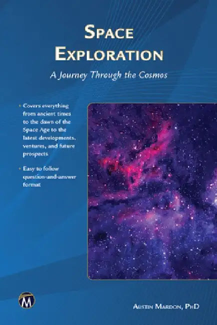 Space Exploration: A Journey Through the Cosmos by Austin Mardon