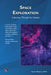 Space Exploration: A Journey Through the Cosmos by Austin Mardon