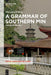 A Grammar of Southern Min: The Hui'an Dialect by Weirong Chen