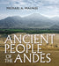 Ancient People of the Andes by Michael A. Malpass
