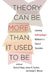 Theory Can Be More Than It Used to Be: Learning Anthropology's Method in a Time of Transition by Dominic Boyer, James D. Faubion, George E. Marcus