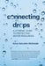 Connecting the Drops: A Citizens' Guide to Protecting Water Resources by Karen Schneller-McDonald