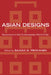 Asian Designs: Governance in the Contemporary World Order by Saadia M. Pekkanen