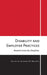 Disability and Employer Practices: Research Across the Disciplines by Susanne M. Bruyere