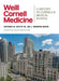 Weill Cornell Medicine: A History of Cornell's Medical School by Antonio M. Gotto