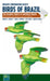Wildlife Conservation Society Birds of Brazil: The Atlantic Forest of Southeast Brazil, Including Sao Paulo and Rio de Janeiro by Robert S. Ridgely