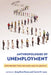 Anthropologies of Unemployment: New Perspectives on Work and Its Absence by Jong Bum Kwon, Carrie M. Lane