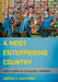 A Most Enterprising Country: North Korea in the Global Economy by Justin V. Hastings