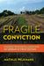 Fragile Conviction: Changing Ideological Landscapes in Urban Kyrgyzstan by Mathijs Pelkmans