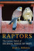 Raptors: The Curious Nature of Diurnal Birds of Prey by Keith L. Bildstein