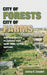 City of Forests, City of Farms: Sustainability Planning for New York City's Nature by Lindsay K. Campbell
