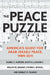 The Peace Puzzle: America's Quest for Arab-Israeli Peace, 1989-2011 by Daniel C. Kurtzer