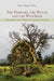 The Templars, the Witch, and the Wild Irish: Vengeance and Heresy in Medieval Ireland by Maeve Brigid Callan
