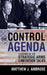 The Control Agenda: A History of the Strategic Arms Limitation Talks by Matthew J. Ambrose