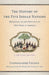 The History of the Five Indian Nations Depending on the Province of New-York in America: A Critical Edition by Cadwallader Colden