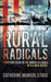 Rural Radicals: Righteous Rage in the American Grain by Catherine McNicol Stock