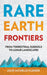 Rare Earth Frontiers: From Terrestrial Subsoils to Lunar Landscapes by Julie M. Klinger