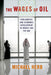 The Wages of Oil: Parliaments and Economic Development in Kuwait and the Uae by Michael Herb