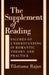 The Supplement of Reading: Figures of Understanding in Romantic Theory and Practice by Tilottama Rajan