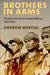 Brothers in Arms: Chinese Aid to the Khmer Rouge, 1975-1979 by Andrew Mertha