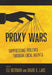 Proxy Wars: Suppressing Violence Through Local Agents by Eli Berman