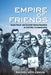 Empire of Friends: Soviet Power and Socialist Internationalism in Cold War Czechoslovakia by Rachel Applebaum