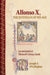 Alfonso X, the Justinian of His Age: Law and Justice in Thirteenth-Century Castile by Joseph F. O'Callaghan