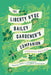 The Liberty Hyde Bailey Gardener's Companion: Essential Writings by Liberty Hyde Bailey
